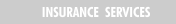 INSURANCE  SERVICES