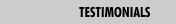 TESTIMONIALS